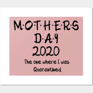 Happy Quarantined Mother's Day To Me Gift For Mother's Day Posters and Art